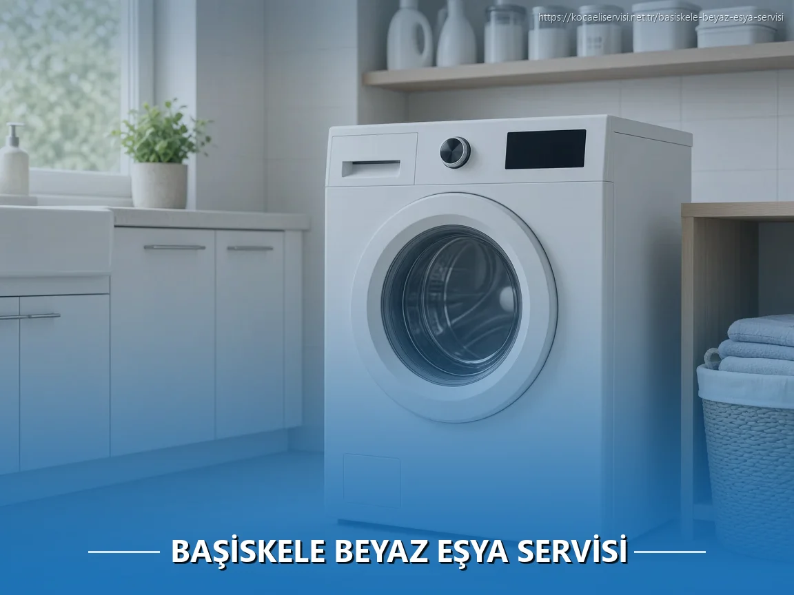 Başiskele Beyaz Eşya Servisi