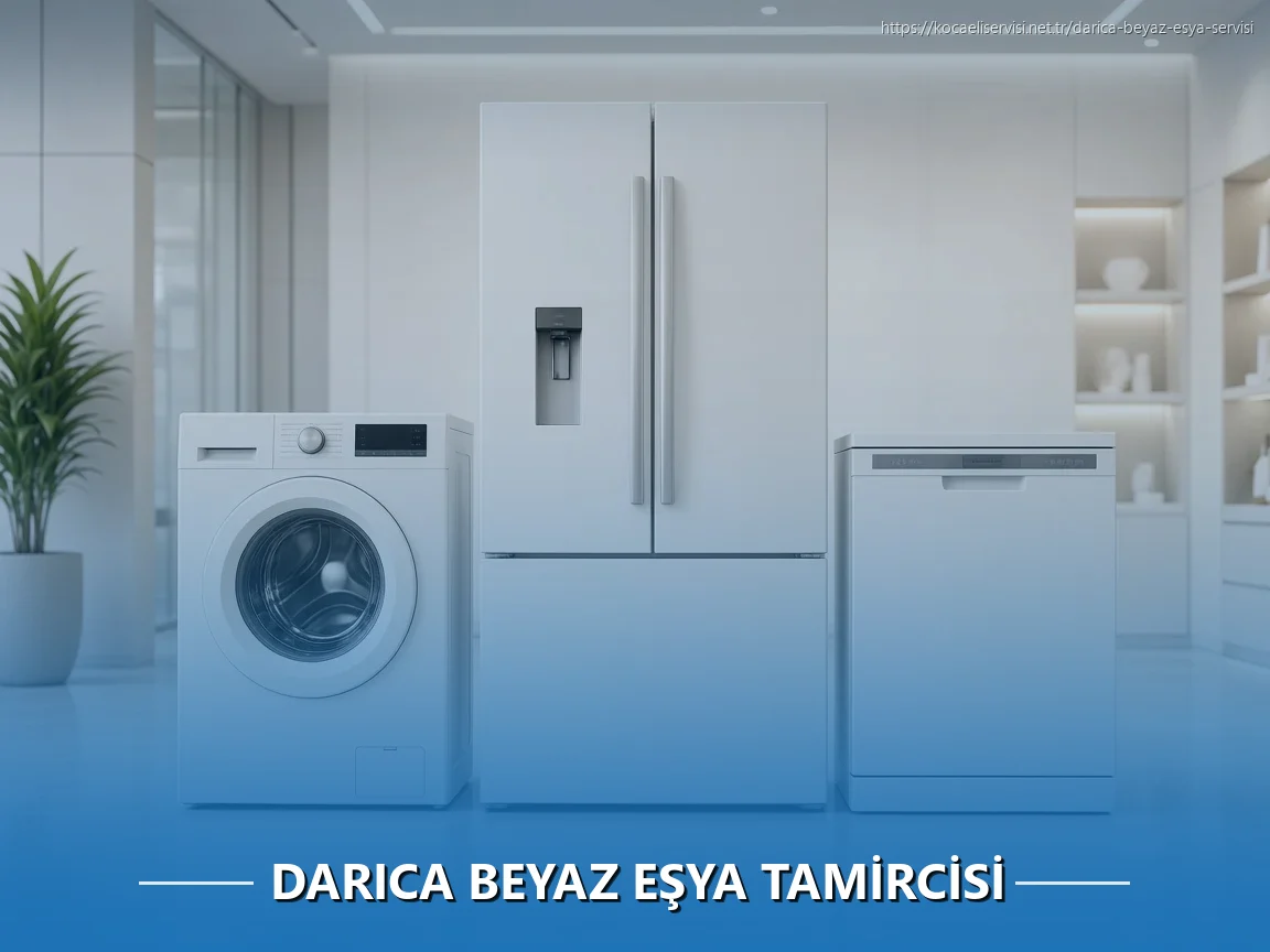 Darıca Beyaz Eşya Tamircisi