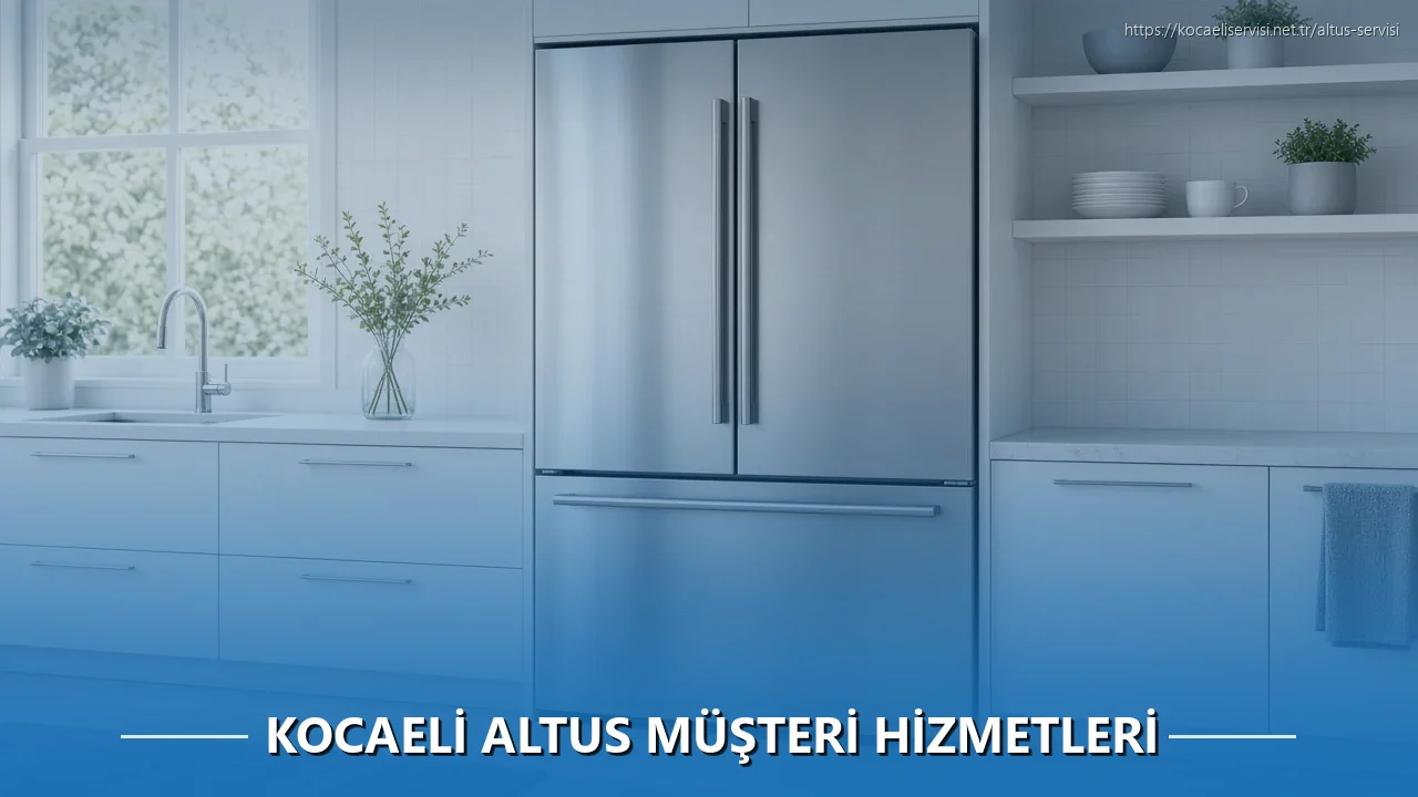 Kocaeli Altus Müşteri Hizmetleri